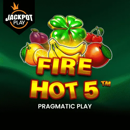 Fire Hot 5 Jackpot Play